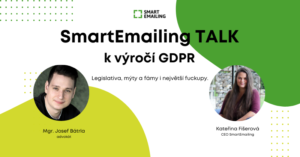 SmartEmailing Talk k výročí GDPR
